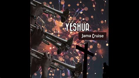 YESHUA Dance Cruise (Jama Version) - YouTube