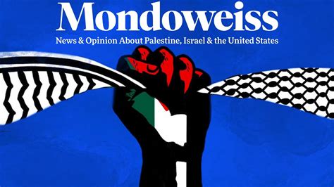 Mondoweiss: A Comprehensive Analysis Of Its Role In Journalism And ...