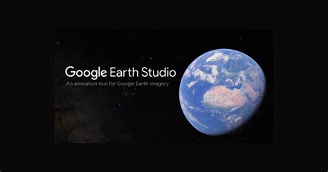 Google Earth Studio | GeoAcademy Portal