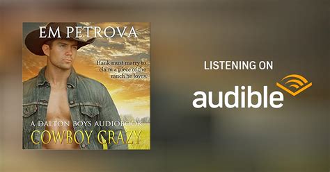 Cowboy Crazy Audiobook by Em Petrova