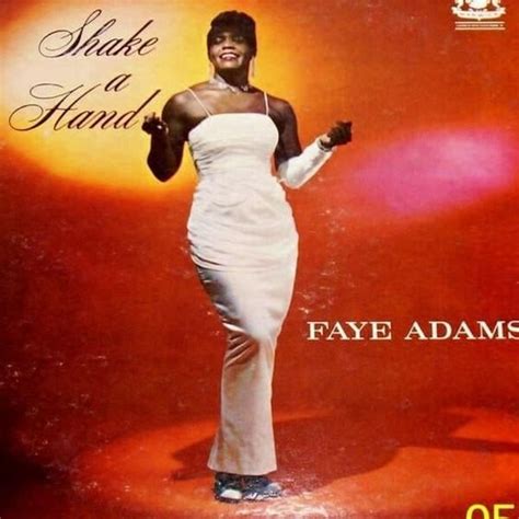 Faye Adams - Shake a Hand Lyrics and Tracklist | Genius