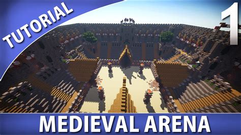 Minecraft - How to Build a Medieval Arena [Part 1/9] - YouTube