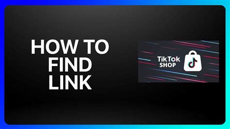 How To Find TikTok Shop Link Tutorial
