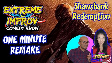 Shawshank Redemption | One Minute Remake |Extreme Improv Comedy Show ...