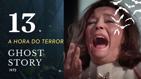 A HORA DO TERROR - Ghost Story (1972) Time of terror [ep. 13] - legendas em Português