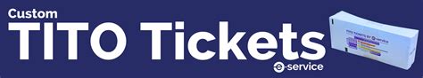 TITO Tickets | Custom - E-Service