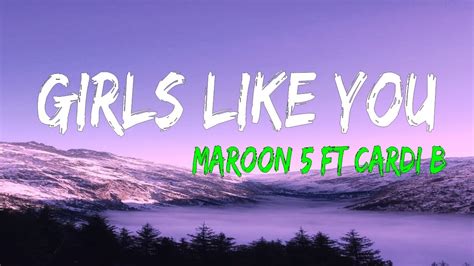 Maroon 5 - Girls Like You ft. Cardi B (Lyrics) - YouTube