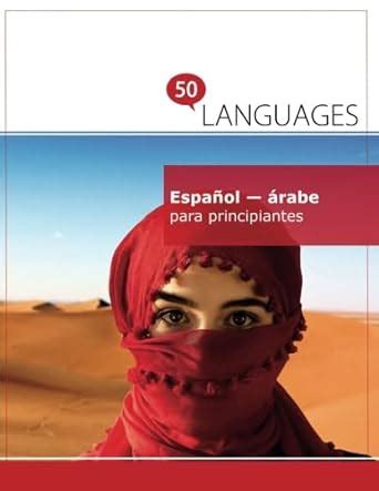 Español - árabe para principiantes: Un Libro En Dos Idiomas ...