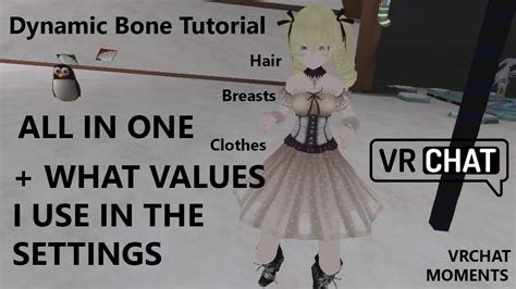 VRChat Tutorial - Dynamic Bone: Hair, breast, cloth, tail physics ...