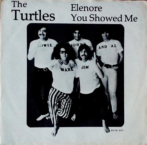 The Turtles – Elenore / You Showed Me (1984, Vinyl) - Discogs