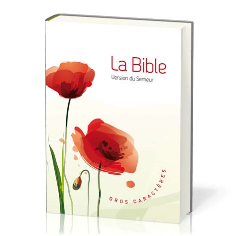 Bible Semeur 2015, gros caractères - couverture semi-souple ...