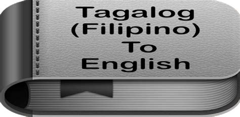 Tagalog(Filipino) to English Dictionary and Trans for PC - How to ...