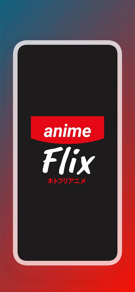 AnimeFlix APK Download for Android - Latest Version