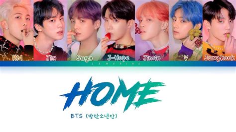 BTS - HOME (방탄소년단 - HOME) [Color Coded Lyrics/Han/Rom/Eng/가사]