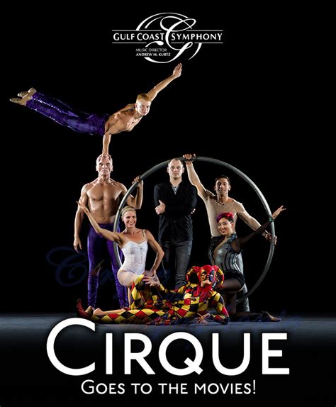 Gulf Coast Symphony takes Cirque to the Movies! | Greater Fort Myers ...