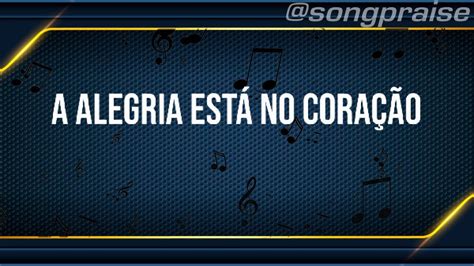 A Alegria Está no Coração | Playback Legendado - YouTube