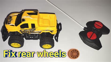 Monster truck toy repair, rear wheels after, it Fall down and doesn't ...