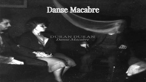 Duran Duran - Danse Macabre - YouTube