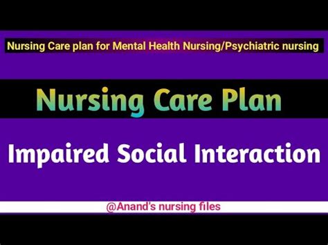 Nursing Care Plan for Impaired Social Interaction//Nursing care plan on ...