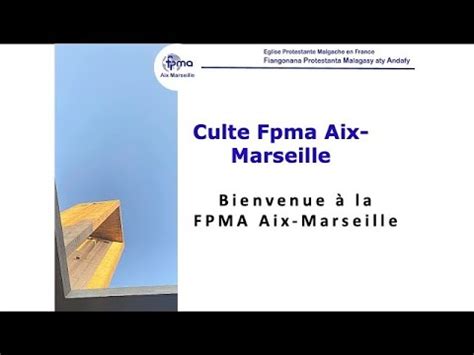 Culte Fpma Aix-Marseille 23/02/2025 - YouTube