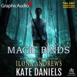 Kate Daniels 8: Magic Shifts [Dramatized Adaptation]