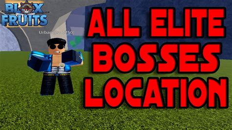 UPDATE 15 | All Elite Boss Location in Blox Fruit [spawn location]