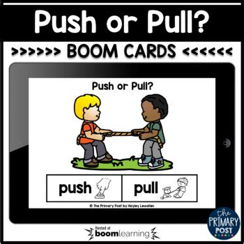 Push or Pull Boom Cards™ | Distance Learning | TPT