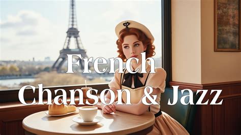 【Playlist #25】French Chanson & Jazz Vibes 🪗 | Elegant Parisian Café Sounds : France 🇫🇷