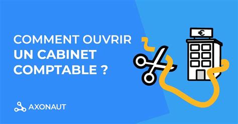 Comment ouvrir un cabinet comptable ? - Blog Axonaut