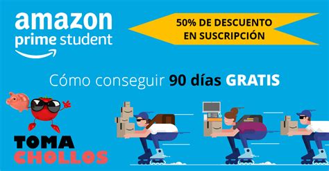 Qué es Amazon Prime Student y cómo conseguir 90 días gratis.