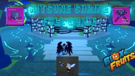KITSUNE SHRINE GUIDE HOW TO SPAWN ISLAND WHAT ARE THE ITEMS OBTAIN *NEW EVENT*