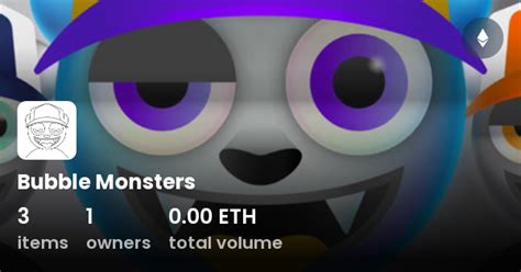 Bubble Monsters - Collection | OpenSea