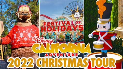 Disney California Adventure Christmas 2022 - Walkthrough & Festival of Holidays [4K POV]