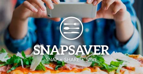 New app Snapsaver offers 50% off restaurant bills for taking picture of ...
