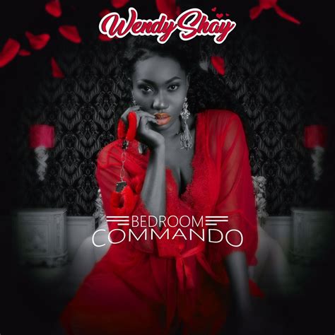 ‎Bedroom Commando - Single - Album by Wendy Shay - Apple Music
