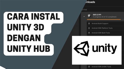 Tutorial Instal Unity 3 D 2021 Dengan Unity Hub - YouTube