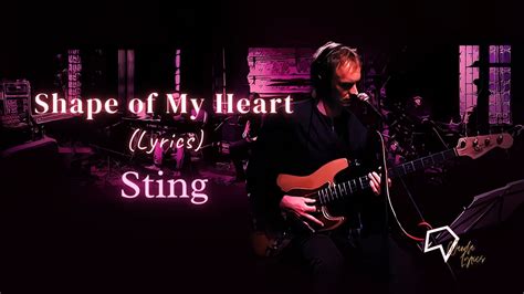 Sting - Shape of My Heart (Lyrics) - YouTube