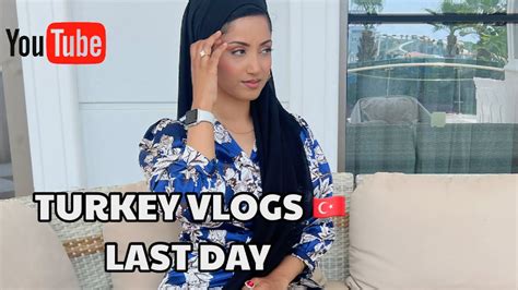 TURKEY VLOGS - LAST DAY IN ANTALYA #dailyvlogs - YouTube