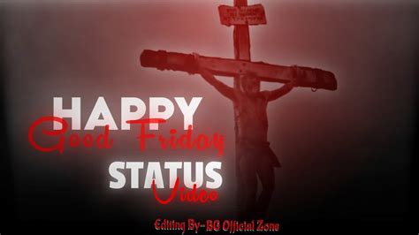 🕊Good Friday Whatsapp Status | 7 April Good Friday Status Video | Good ...