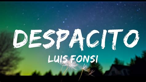 Luis Fonsi - Despacito (Letra/Lyrics) ft. Daddy Yankee | 1 Hour Lyrics ...