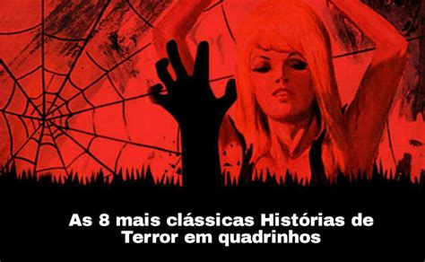 As 8 mais clássicas Histórias de Terror em quadrinhos | DARKNERD Amino