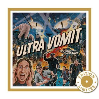 Ultra Vomit et le pouvoir de la puissance Édition Limitée - Ultra Vomit ...
