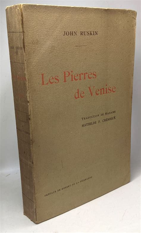Les Pierres de Venise - traduction de Madame Mathilde P. Crémieux by ...