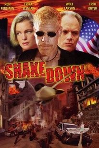 Shakedown | Rotten Tomatoes