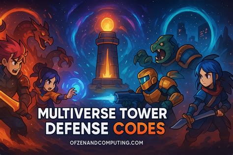 Multiverse Tower Defense Codes (October 2025) 53 NEW Active Codes