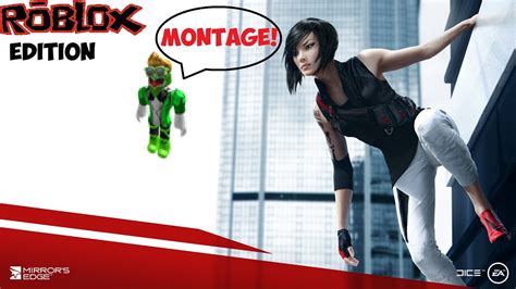 Mirrors edge, ROBLOX EDITION! Montage/complication - YouTube