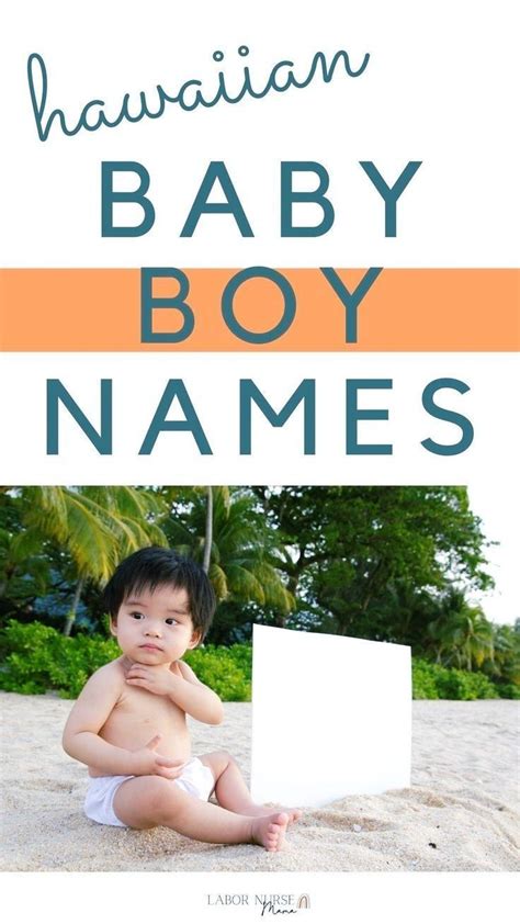 Hawaiian Baby Boy Names | Baby boy names, Hawaiian baby, Boy names