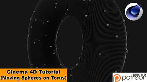 Moving Spheres On Torus (Cinema 4D Tutorial)