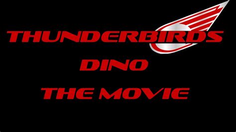 Thunderbirds DINO The Movie Teaser Trailer - YouTube