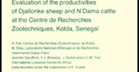 Evaluation of the productivities of Djallonke sheep and N'Dama cattle ...